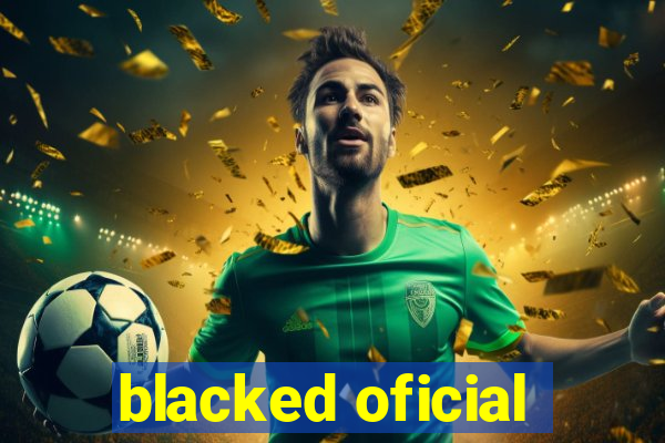 blacked oficial